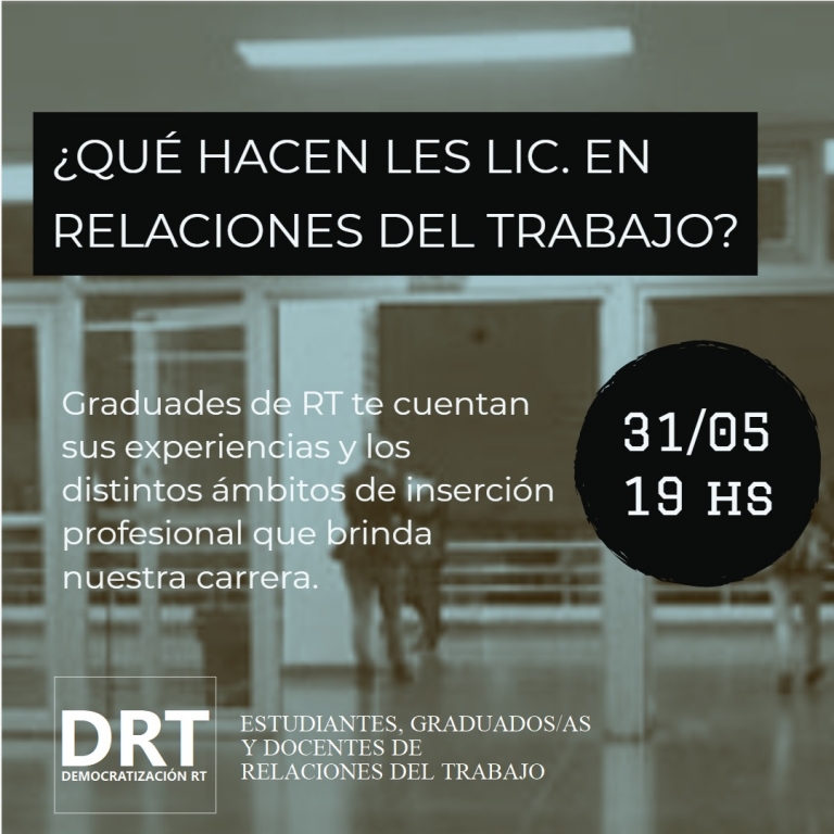 📢 ¿QUÉ HACEN LES LIC. EN RELACIONES DEL TRABAJO?