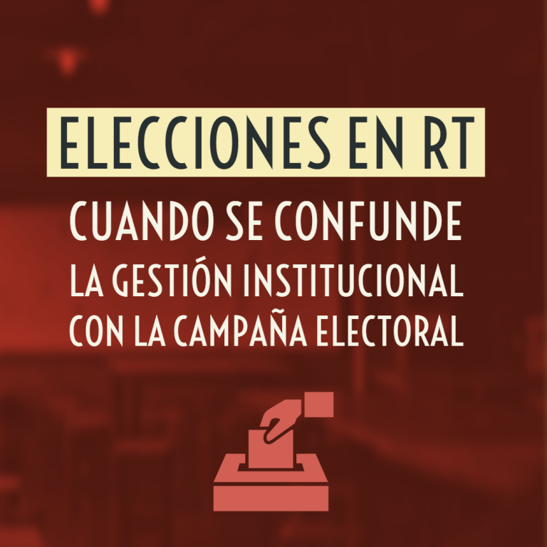 Elecciones en Relaciones del Trabajo: cuando se confunde la gestión institucional con la campaña electoral