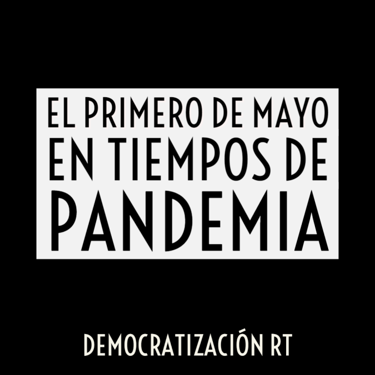 El Primero de Mayo en tiempos de pandemia