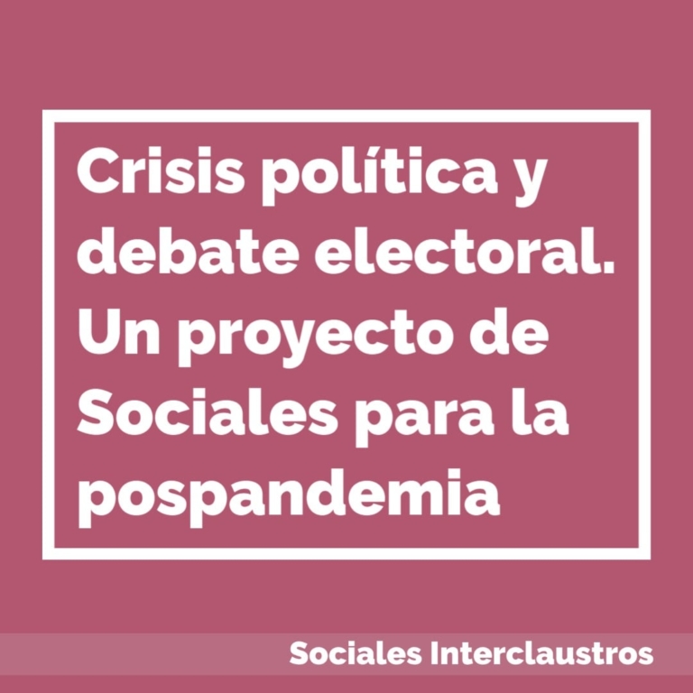 CRISIS POLÍTICA Y DEBATE ELECTORAL