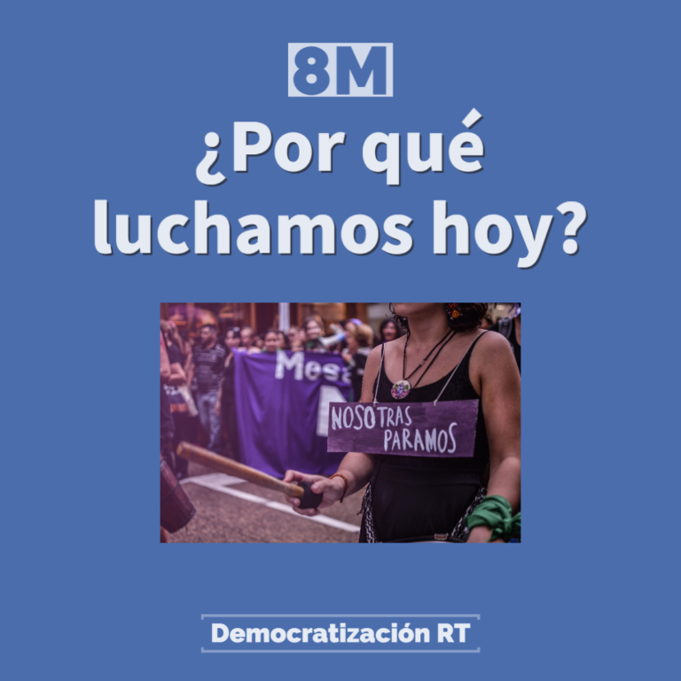 8M ¿Por qué luchamos hoy?