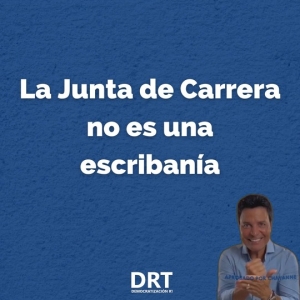 La Junta de Carrera no es una escribanía